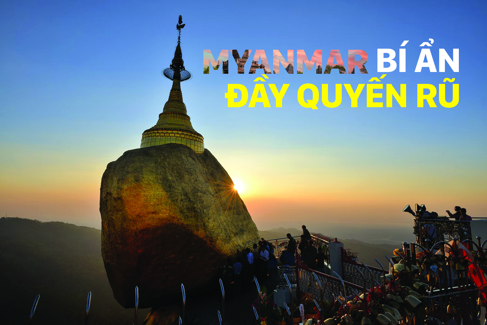 Myanmar bí ẩn đầy quyến rũ